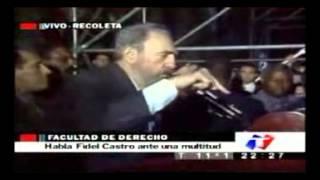 Fidel Castro Discurso en Buenos Aires Argentina. 0230 hs.