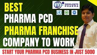 Best Pharma PCD Company To Work  Best Pharma Franchise Company  How To Start Pharma PCD Business