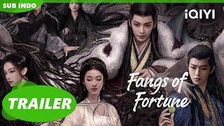 Trailer Fangs of Fortune  iQIYI Indonesia