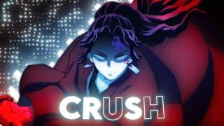 Crush - Demon Slayer EditAMV 200 SPECIAL
