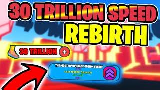 30 TRILLION SPEED REBIRTH  THE MOST OP UPDATE YET   Speedman Simulator