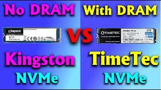 DRAM less NVMe SSD vs NVMe SSD with DRAM Gen 3 Speed & overheat test Kingston NV1 vs Timetec MS12