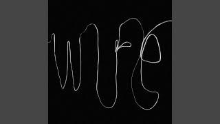 Wire