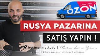 Ozon.ru Satış Yapmak Ödemeler E-İhracat ve Rusya E-Ticaret