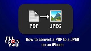 iOS 13 and earlier How to convert a PDF to a JPEG on an iPhone