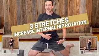 3 Stretches to Improve Internal Hip Rotation Fix Hip Pain