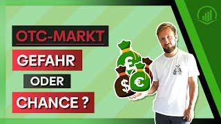 Was versteht man unter außerbörslichen Handel? - Börse verstehen OTC-Markt einfach erklärt