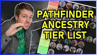 Pathfinder 2e FAVORITE ANCESTRY Tier List