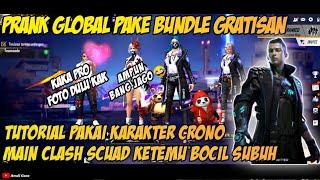 PRANK GLOBAL PAKE BUNDLE GRATISAN KETEMU BOCIL ALOK  FREE FIRE EXE