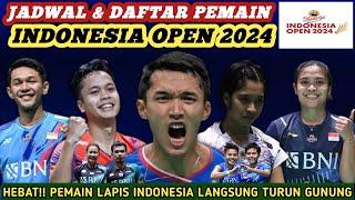 Turun Sekampung Jadwal & Daftar Lengkap Pemain Badminton Indonesia Open 2024