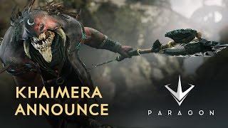 Paragon - Khaimera Announce Trailer