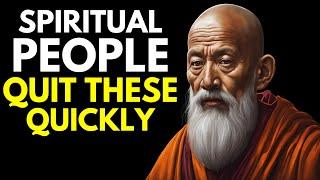 7 Things Spiritually Awakened People Quickly Quit  Buddhism