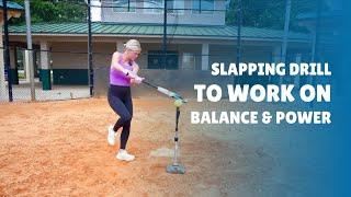 Slapping Drill To Work On Balance And Power