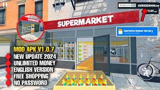 Supermarket Simulator Mod APK Latest Version 2024  Unlimited Money  Supermarket Simulator Mobile