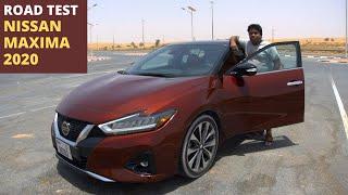 Road Test Nissan Maxima 2020 in Dubai UAE