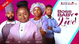 BOSS BABY IN LOVE New Movie Sonia Uche Stephen Odimgbe Ebube Obi Victory 2024 Nollywood Movie