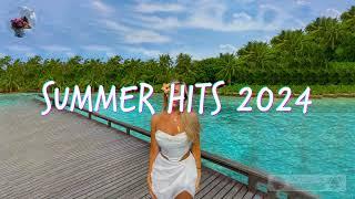 Summer Hits 2024  Summer 2024 Playlist  Best Beach Music 2024