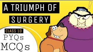 A triumph of surgery class 10 summary in Hindi Full chapter explaination
