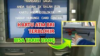 Cara Ambil Uang di ATM BRI Dalam Keadaan Kartu ATM Terblokir