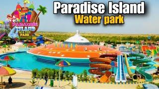 Paradise Water Park Karachi  Best Water Park in Karachi  Paradise Water Park 2024