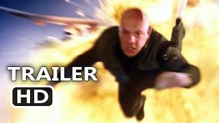 xXx 3 Official Trailer 2017 Vin Diesel Action Movie HD