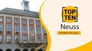 Top 10 Best Tourist Places to Visit in Neuss  Germany - English