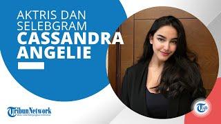 Profil Cassandra Angelie Aktris dan Selebgram yang Saat Ini Terjerat Kasus Prostitusi Online