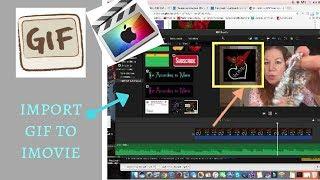 Mystery Solved How to Import an Animated GIF into Apple iMovie  Looping a GIF in iMOVIE