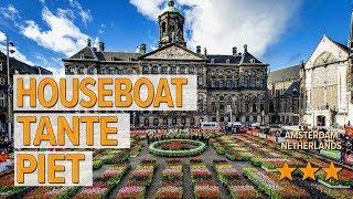 Houseboat Tante Piet hotel review  Hotels in Amsterdam  Netherlands Hotels