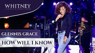 How Will I Know WHITNEY - a tribute by Glennis Grace