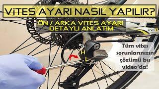 Bisiklet Vites Ayarı Nasıl Yapılır? Ön ve Arka Vites Ayarı Detaylı Anlatım