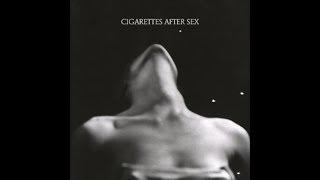 Nothings Gonna Hurt You Baby - Cigarettes After Sex