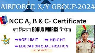 Benefits of NCC A B & C -Certificate In AIRFORCE XY GROUP 2024  कितना मार्क्स मिलेगा#airforce