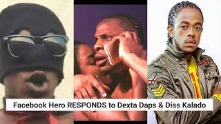 Facebook Hero RESPONDS to Dexta Daps Video & Diss KALADO