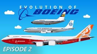 Evolution of Boeing 23  The Largest Boeing Airplanes Ever Built