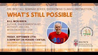 What’s Still Possible feat. Bill McKibben