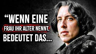 Prächtige Zitate von Oscar Wilde über Frauen und das Leben  Zitate Aphorismen