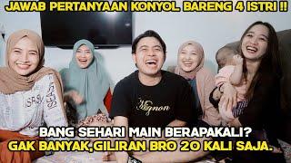 JAWAB PERTANYAAN KONYOL BARENG 4 ISTRI DIATAS KASUR GOKIL #PART1