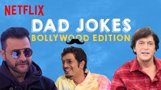 Indian Dads ft. Chunky Pandey Samir Soni & Sanjay Kapoor  Netflix India