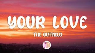 The Outfield - Your Love Lyrics