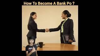 how to become a bank po in hindi  bank po kaise bane in hindi  Probationary Officer #shorts