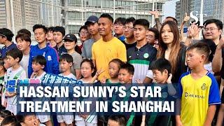 Singapore keeper Hassan Sunny in Shanghai gets star treatment