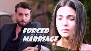 Leyla & Yavuz - Their story - Forced marriage with a Mafia Hudutsuz Sevda + eng sub