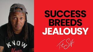 Success Breeds Jealousy  Trent Shelton