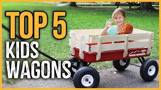 Best Kids Wagons 2023  Top 5 Best Wagons for Kids Reviews