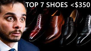 I Found The 7 Best Dress Shoes Under $350. Take A Look.