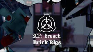 SCP Breach - Brick Rigs  Zanick