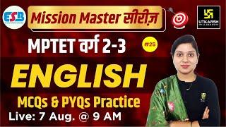 MPTET VARG 2 Mains Exam 2024  ENGLISH #25  MCQs & PYQs Practice  MISSION MASTER  Farah Mam