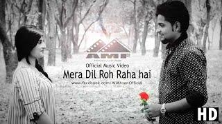 Mera Dil Roh Raha hai  - Official Song  - Ali Ahsan - Sad Hindi Song 2023 #viralhindisongs #viral