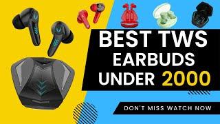 The Best Tws Earbuds Under 2000 And The Best True Wireless Earbuds 2022